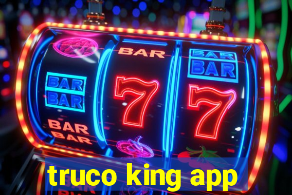 truco king app